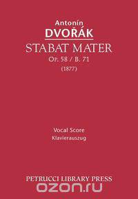 Stabat Mater, Op. 58 / B. 71 - Vocal Score