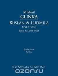 Ruslan and Ludmila Overture - Study score