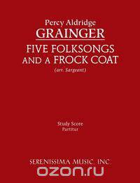 Five Folksongs and a Frock Coat - Study Score