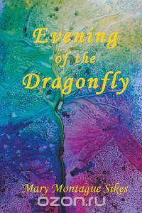 Evening of the Dragonfly