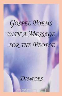 Gospel Poems with a Message for the People