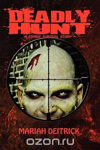 Deadly Hunt