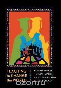 Teaching to Change the World