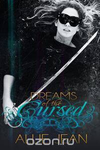 Dreams of the Cursed