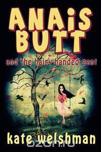 Anais Butt and the Hairy-Handed Gent