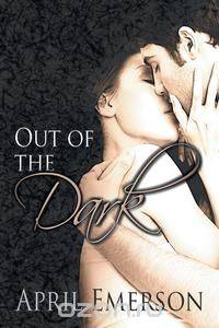 Out of the Dark