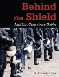 Behind the Shield