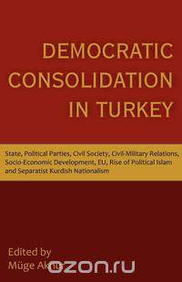 Democratic Consolidation in Turkey