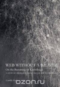 Web Without a Weaver- On the Becoming of Knowledge