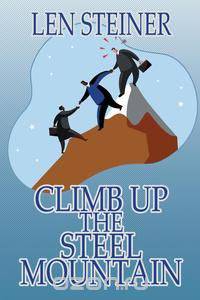 Climb Up the Steel Mountain