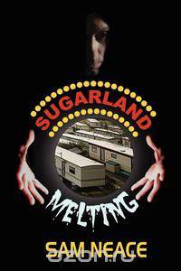 Sugarland Melting