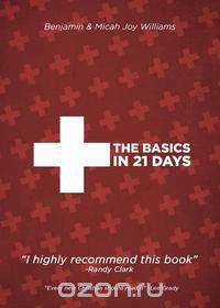 The Basics In 21 Days
