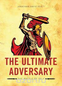 The Ultimate Adversary