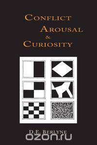 Conflict, Arousal and Curiosity