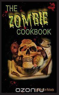 The Zombie Cookbook the Zombie Cookbook