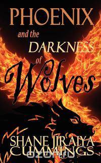 Phoenix and the Darkness of Wolves