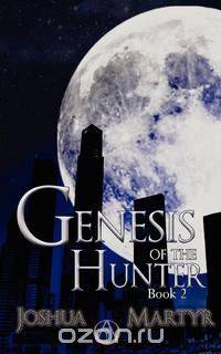 Genesis of the Hunter Book Two