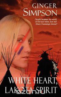 White Heart, Lakota Spirit