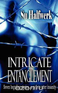 Intricate Entanglement