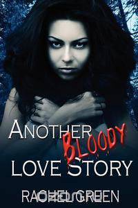 Another Bloody Love Story