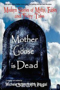 Mother Goose Is Dead