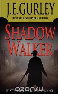 Shadow Walker