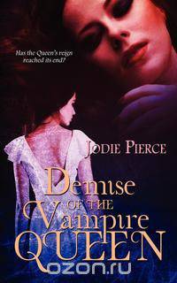 Demise of the Vampire Queen