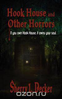 Hook House and Other Horrors