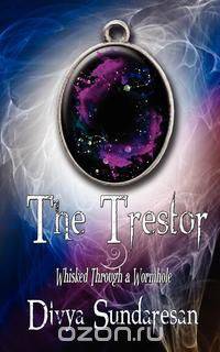 The Trestor