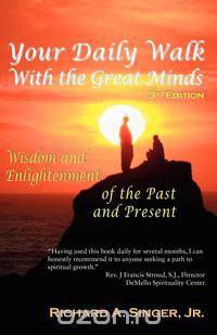 Your Daily Walk with the Great Minds