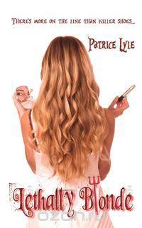 Lethally Blonde