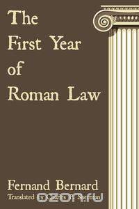 The First Year of Roman Law