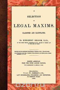 A Selection of Legal Maxims