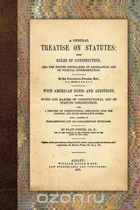 A General Treatise on Statutes