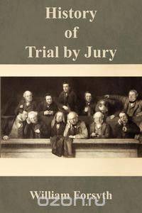 History of Trial by Jury