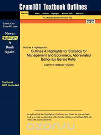 Outlines & Highlights for Statistics for Management and Economics, Abbreviated Edition by Gerald Keller