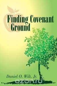 Finding Covenant Ground