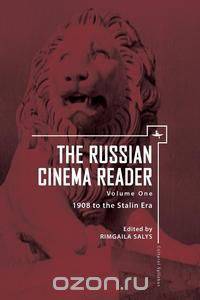 The Russian Cinema Reader, Volume 1