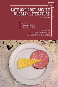 Late and Post-Soviet Russian Literature
