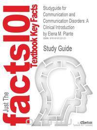 Studyguide for Communication and Communication Disorders