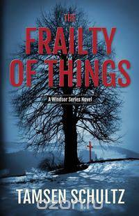 The Frailty of Things