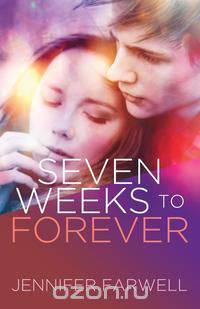 Seven Weeks to Forever
