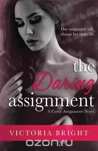 The Daring Assignment