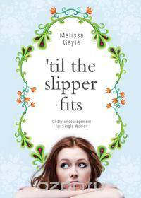 Til the Slipper Fits