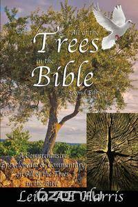 All of the Trees in the Bible
