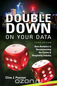 Double Down on Your Data, Third Edition
