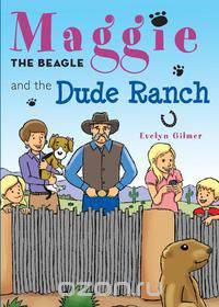 Maggie the Beagle and the Dude Ranch