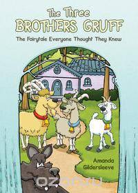 The Three Brothers Gruff