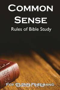 Common Sense Rules of Bible Study