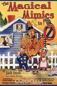 The Magical Mimics in Oz